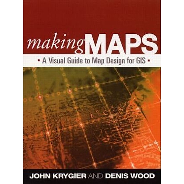 Making Maps, John Krygier, Denis Wood