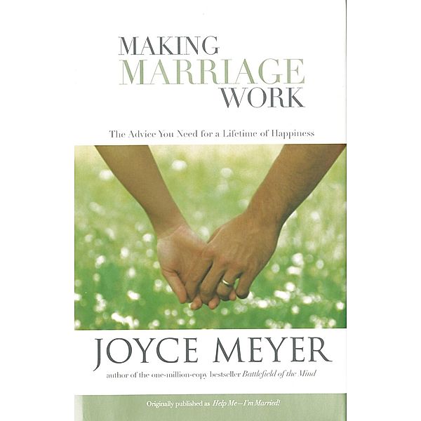 Making Marriage Work, Joyce Meyer