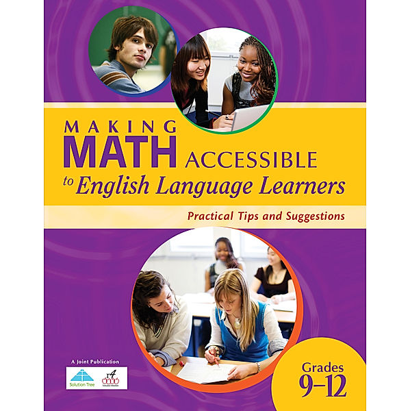 Making Math Accessible to English Language Learners (Grades 9-12), r4Educated Solutions