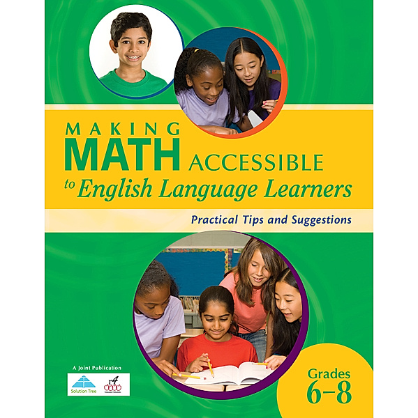 Making Math Accessible to English Language Learners (Grades 6-8), r4Educated Solutions