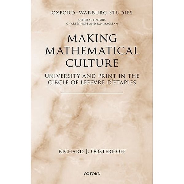 Making Mathematical Culture, Richard Oosterhoff