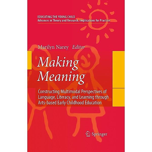 Making Meaning / Educating the Young Child Bd.2