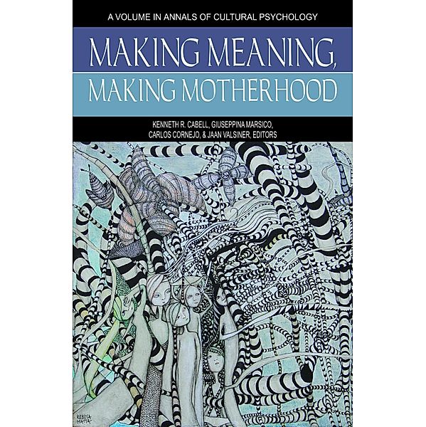 Making Meaning, Making Motherhood