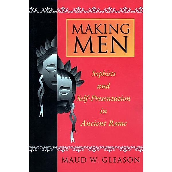 Making Men, Maud W. Gleason