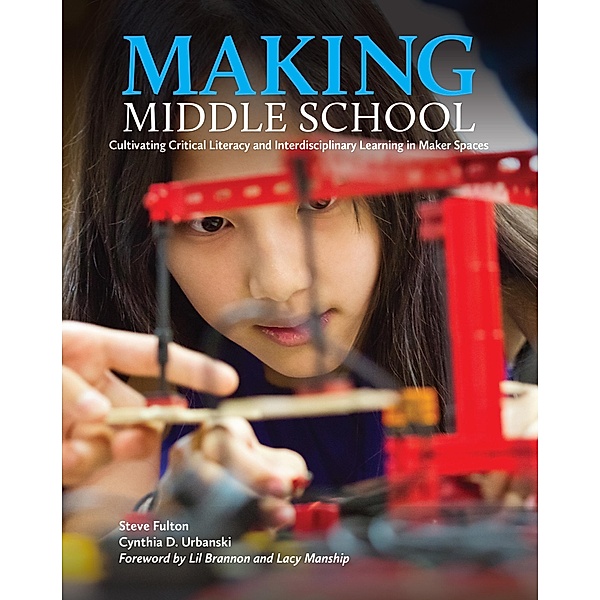 Making Middle School, Steve Fulton, Cynthia D. Urbanksi