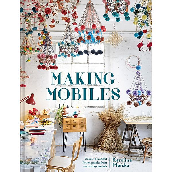 Making Mobiles, Karolina Merska