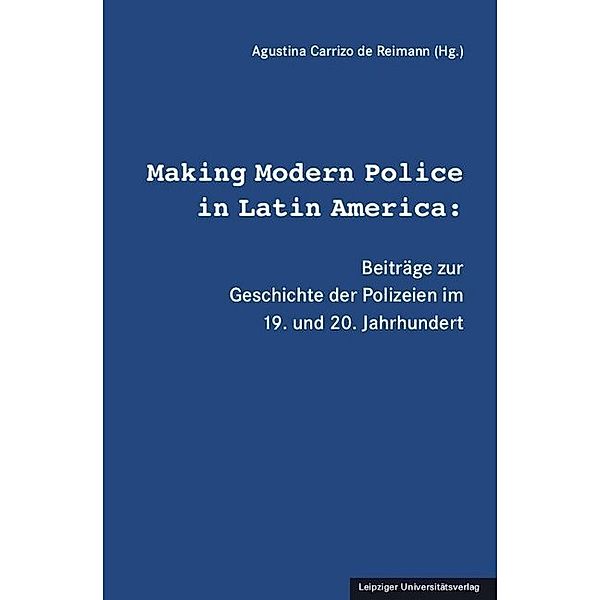 Making Modern Police in Latin America