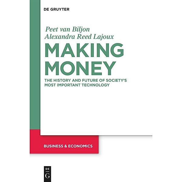 Making Money: A Guide for the 99 Percent, Peet van Biljon, Alexandra Lajoux