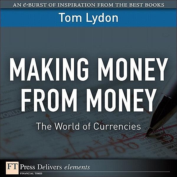 Making Money from Money, Tom Lydon