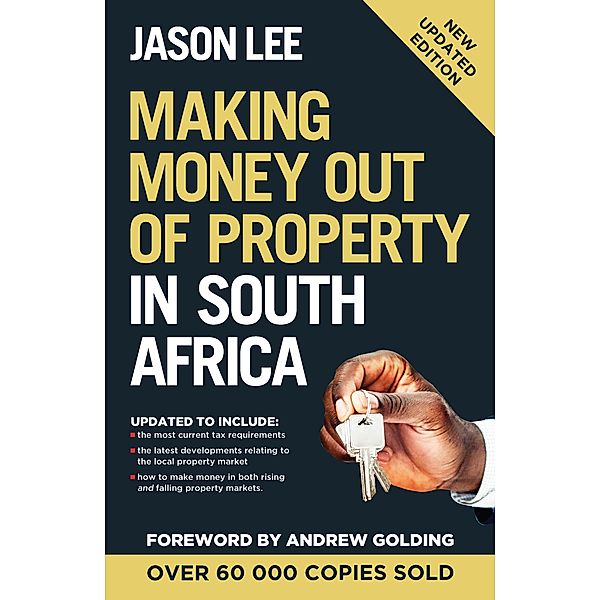 Making Money out of Property in South Africa, Jason Lee