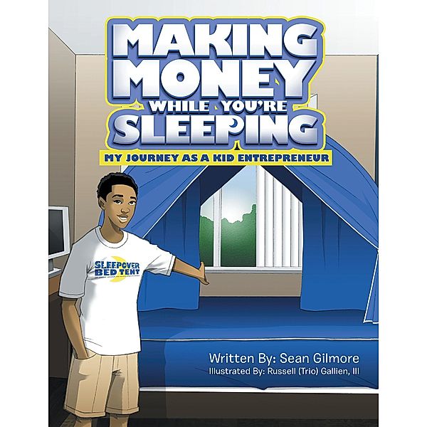 Making Money While You'Re Sleeping, Sean Gilmore