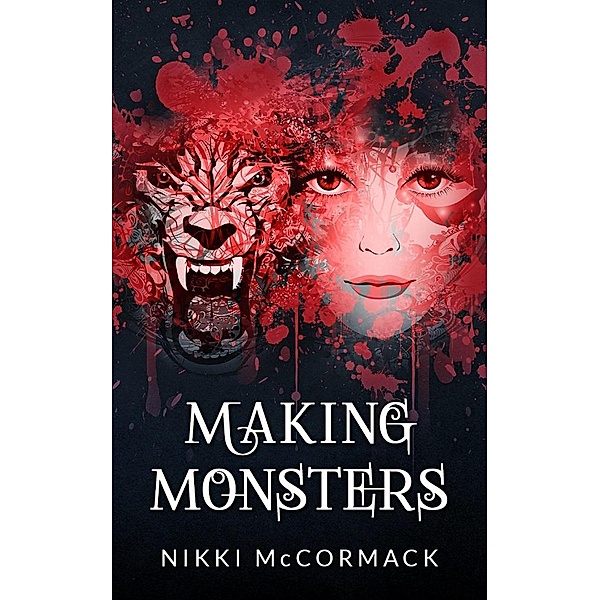 Making Monsters, Nikki McCormack
