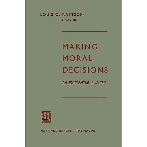Making Moral Decisions, Louis O. Kattsoff