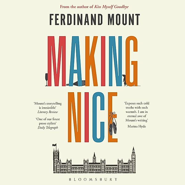 Making Nice, Ferdinand Mount