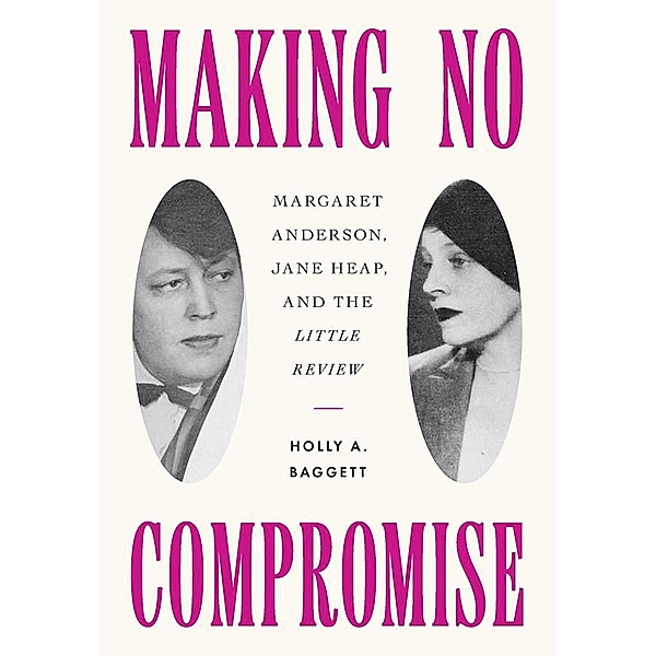 Making No Compromise, Holly A. Baggett