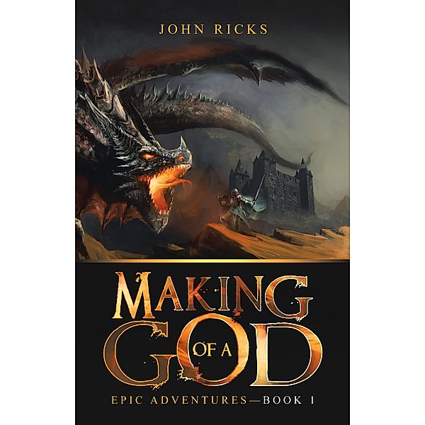 Making of a God, John Ricks