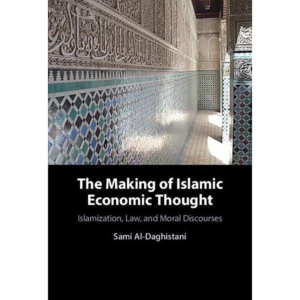 Making of Islamic Economic Thought, Sami Al-Daghistani