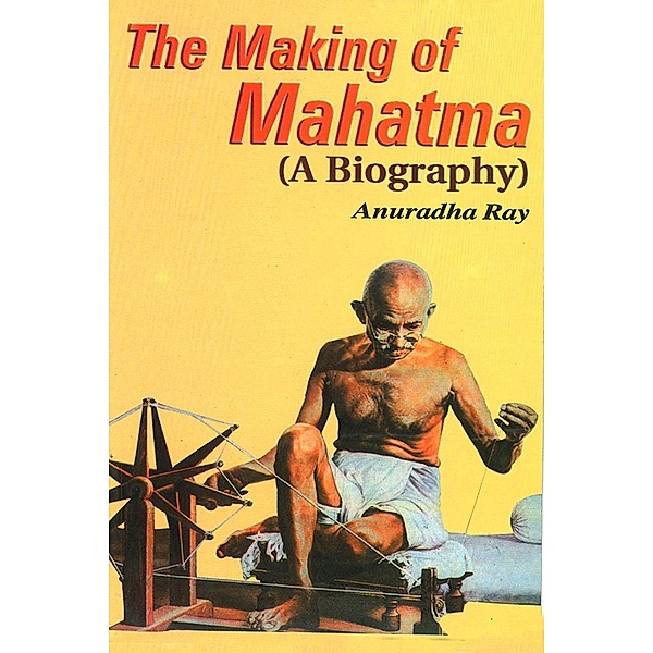 Making of Mahatma / Diamond Books, Anuradha Ray