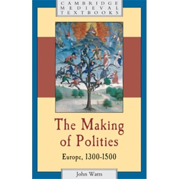 Making of Polities, John Watts