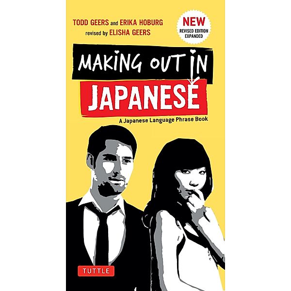 Making Out in Japanese / Making Out Books, Todd Geers, Erika Geers