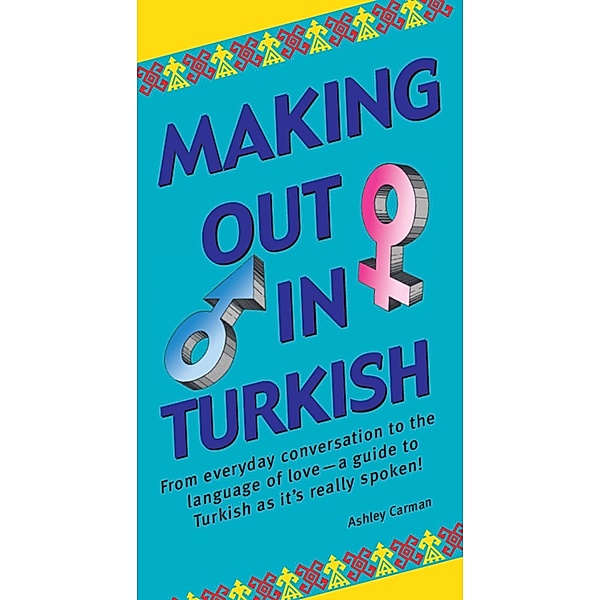 Making Out in Turkish / Making Out Books, Ashley Carman