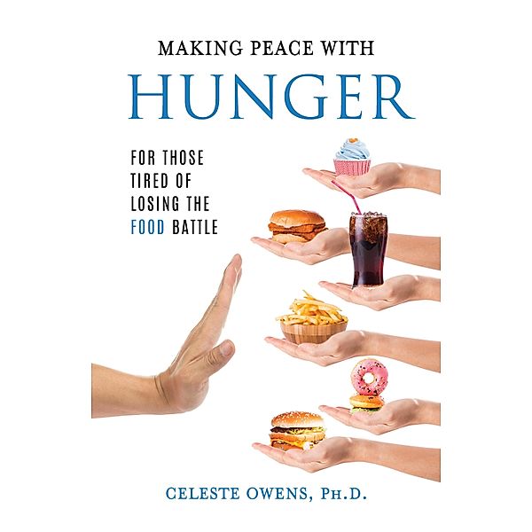 Making Peace With Hunger, Celeste Owens