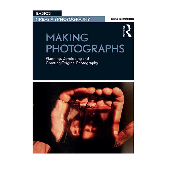 Making Photographs, Mike Simmons