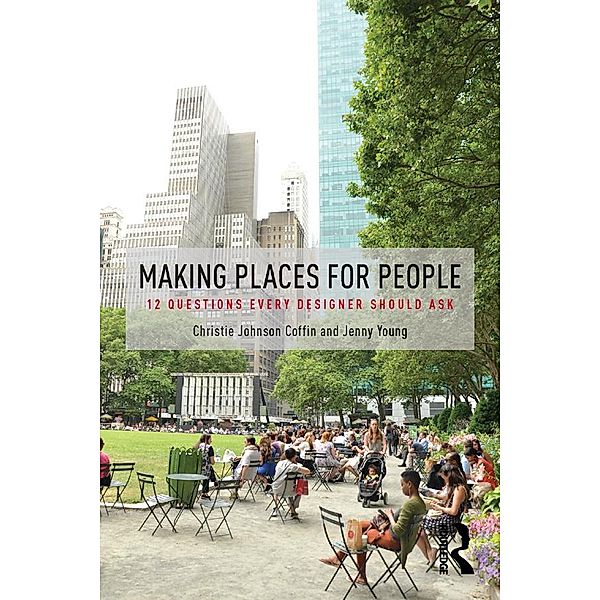 Making Places for People, Christie Johnson Coffin, Jenny Young