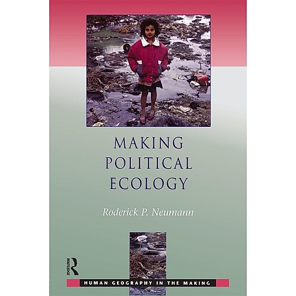 Making Political Ecology, Rod Neumann