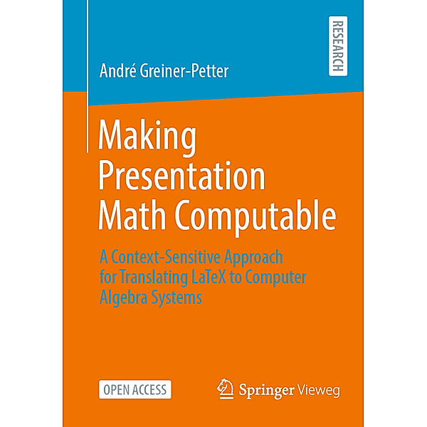 Making Presentation Math Computable, André Greiner-Petter