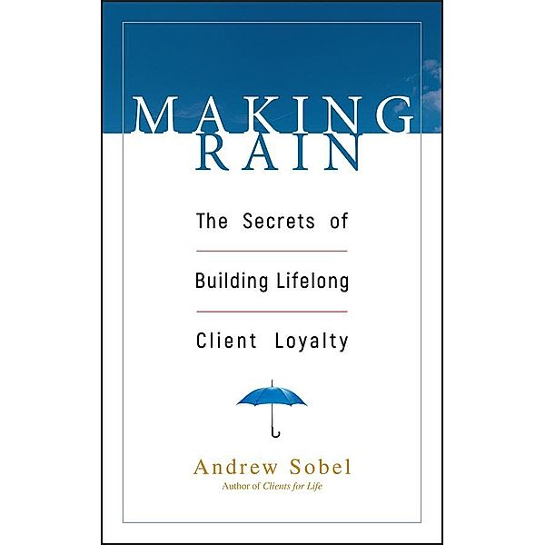 Making Rain, Andrew Sobel