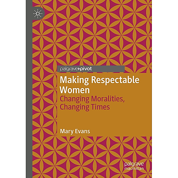 Making Respectable Women, Mary Evans