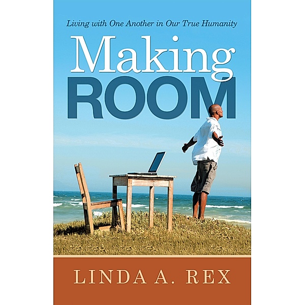 Making Room, Linda A. Rex