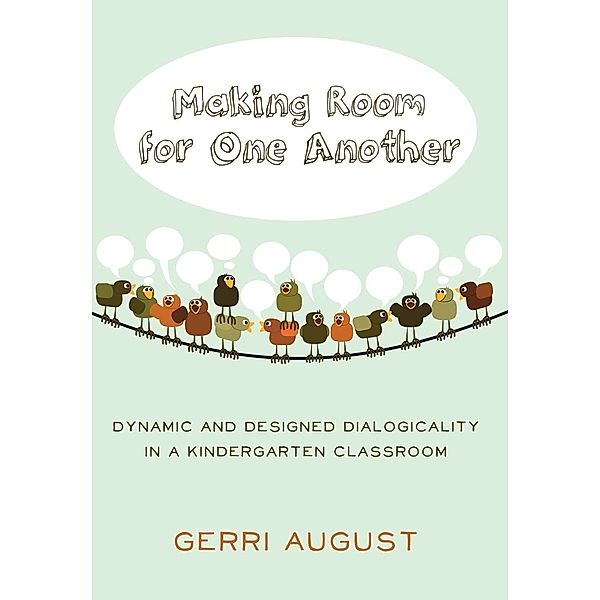 Making Room for One Another, Gerri August