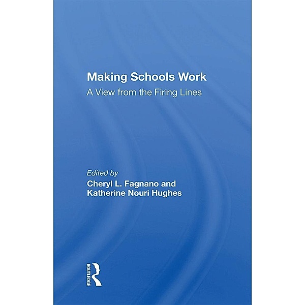 Making Schools Work, Cheryl L. Fagnano