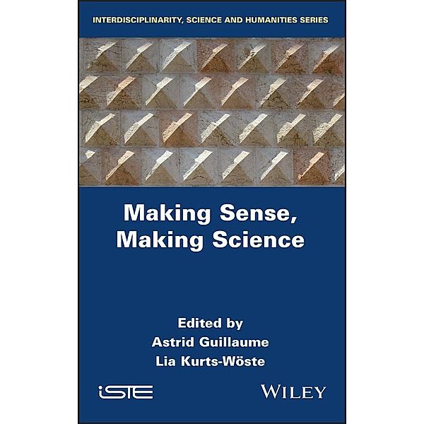 Making Sense, Making Science