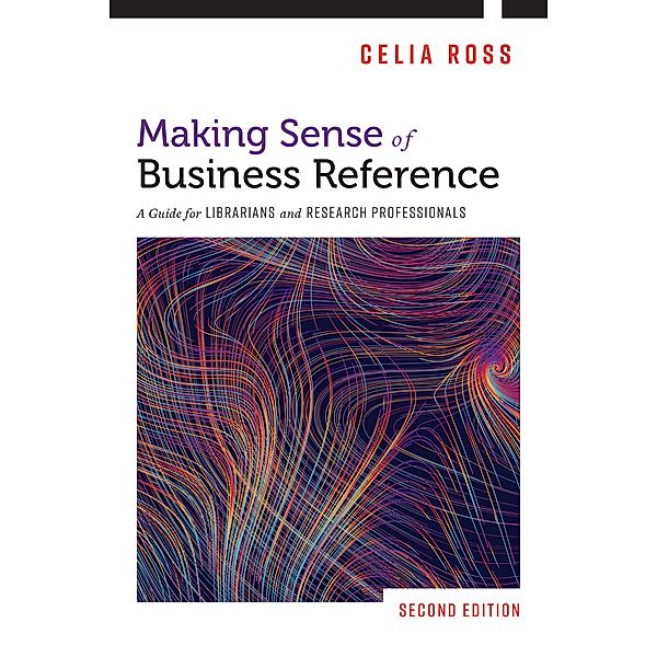 Making Sense of Business Reference, Celia Ross