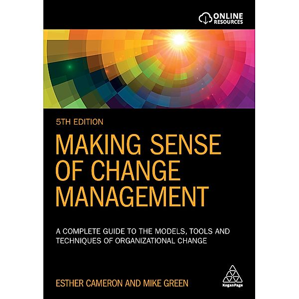 Making Sense of Change Management, Esther Cameron, Mike Green