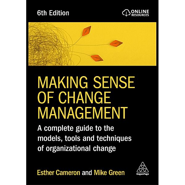 Making Sense of Change Management, Esther Cameron, Mike Green