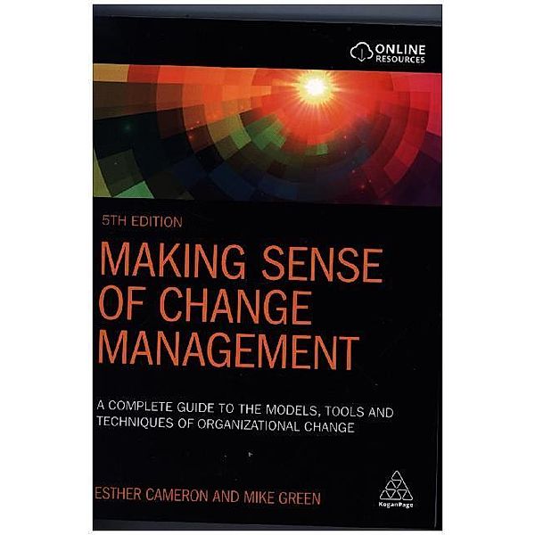 Making Sense of Change Management, Esther Cameron, Mike Green