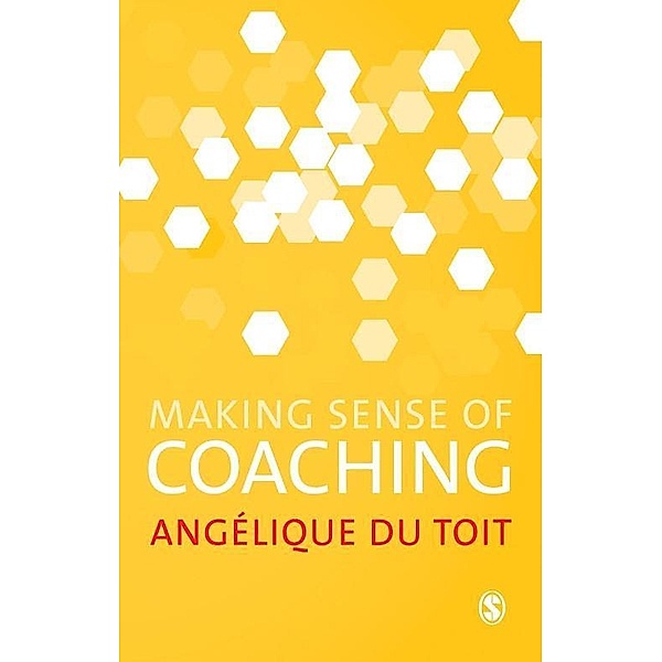 Making Sense of Coaching, Angelique Du Toit