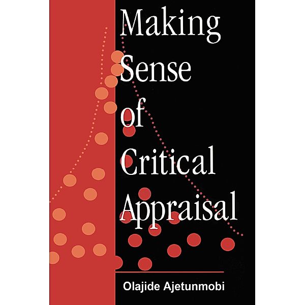 Making Sense of Critical Appraisal, Olajide Ajetunmobi
