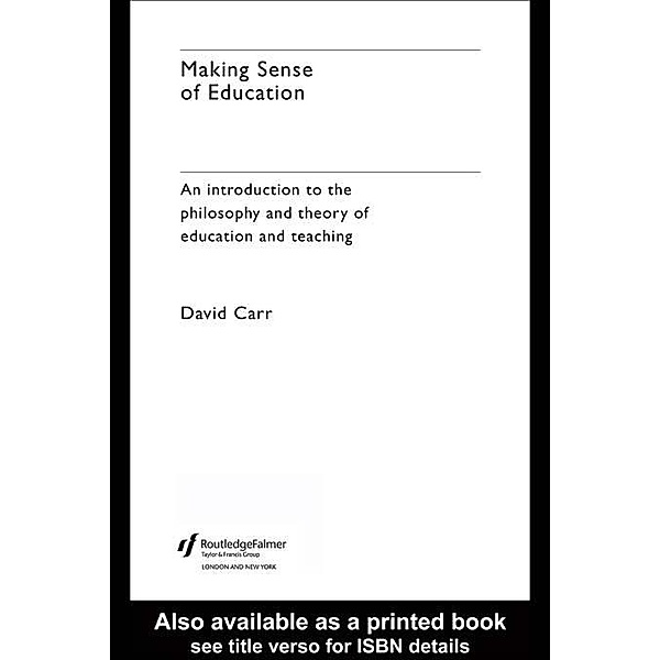 Making Sense of Education, David Carr