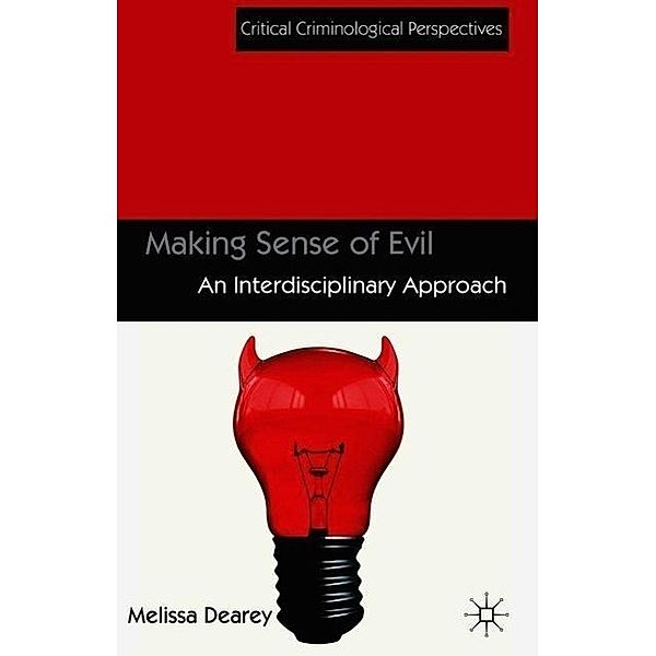 Making Sense of Evil, Melissa Dearey