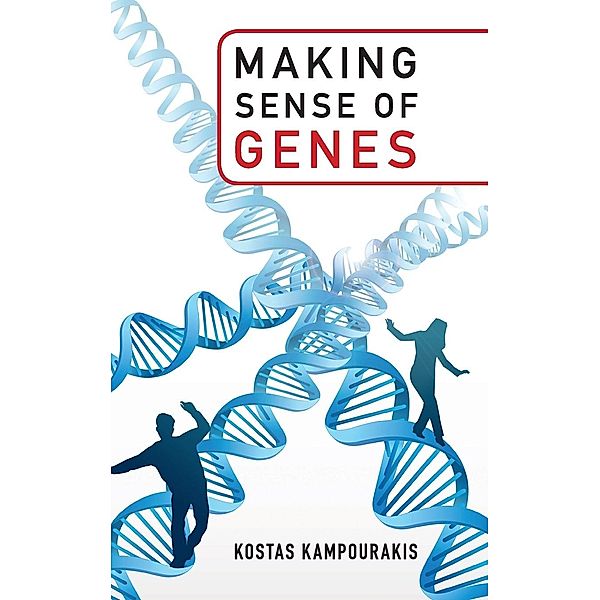 Making Sense of Genes, Kostas Kampourakis