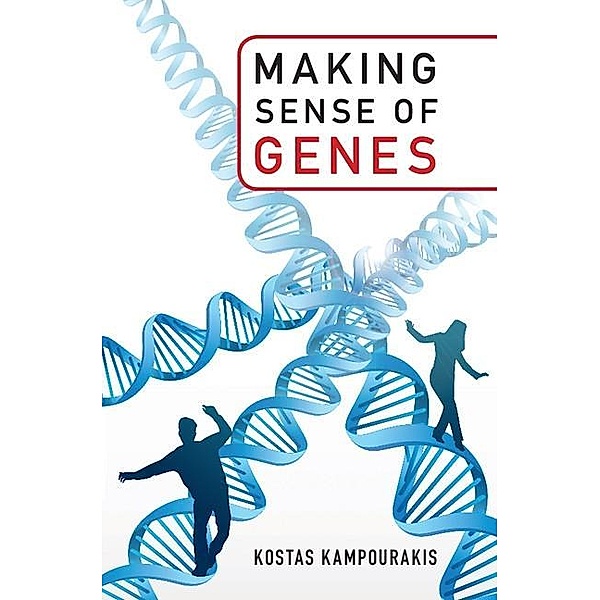 Making Sense of Genes, Kostas Kampourakis