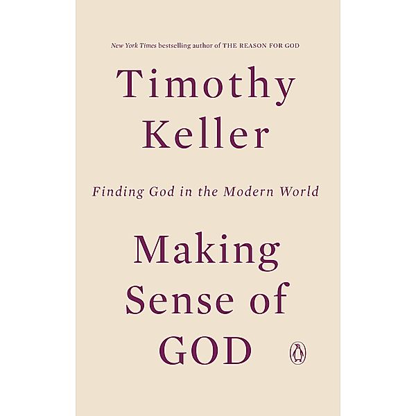 Making Sense of God, Timothy Keller