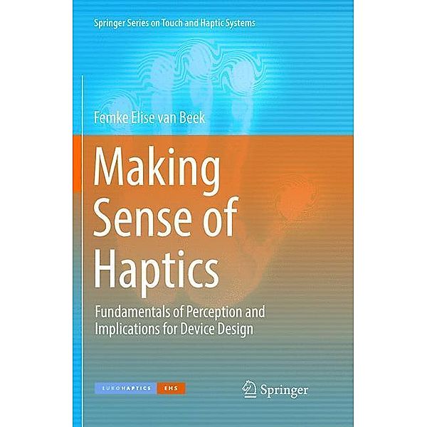 Making Sense of Haptics, Femke Elise van Beek