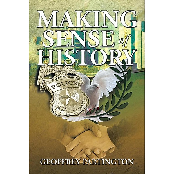 Making Sense of History, Geoffrey Partington