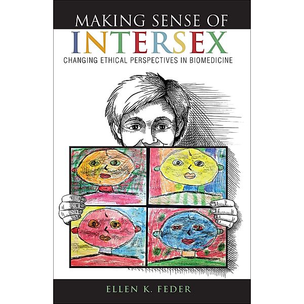 Making Sense of Intersex, Ellen K. Feder
